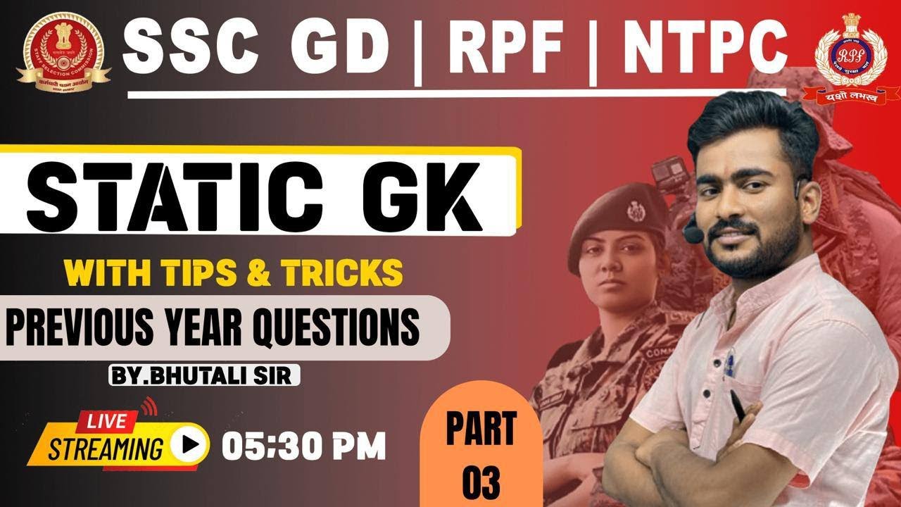SSC GD | RPF | STATIC GK | GK | Previous Year Question Answers | IMP GK QUESTIONS | BY : BHUTALI SIR