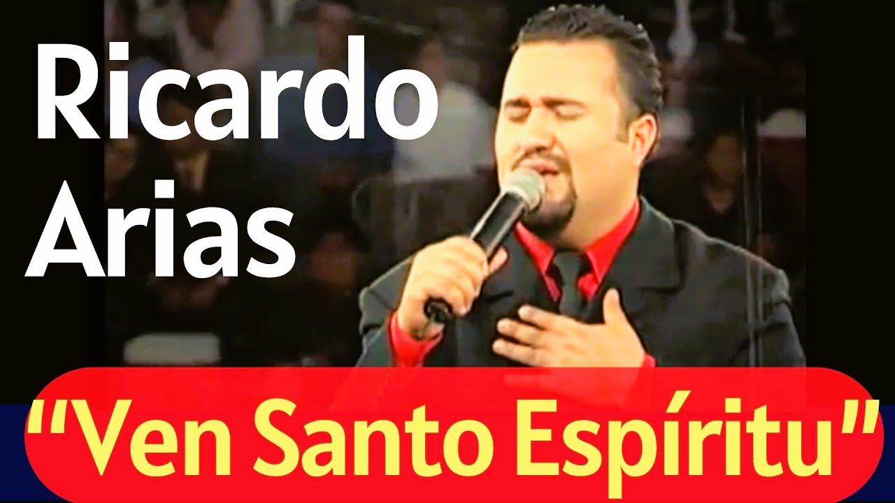 Ricardo Arias - Ven Santo Espiritu
