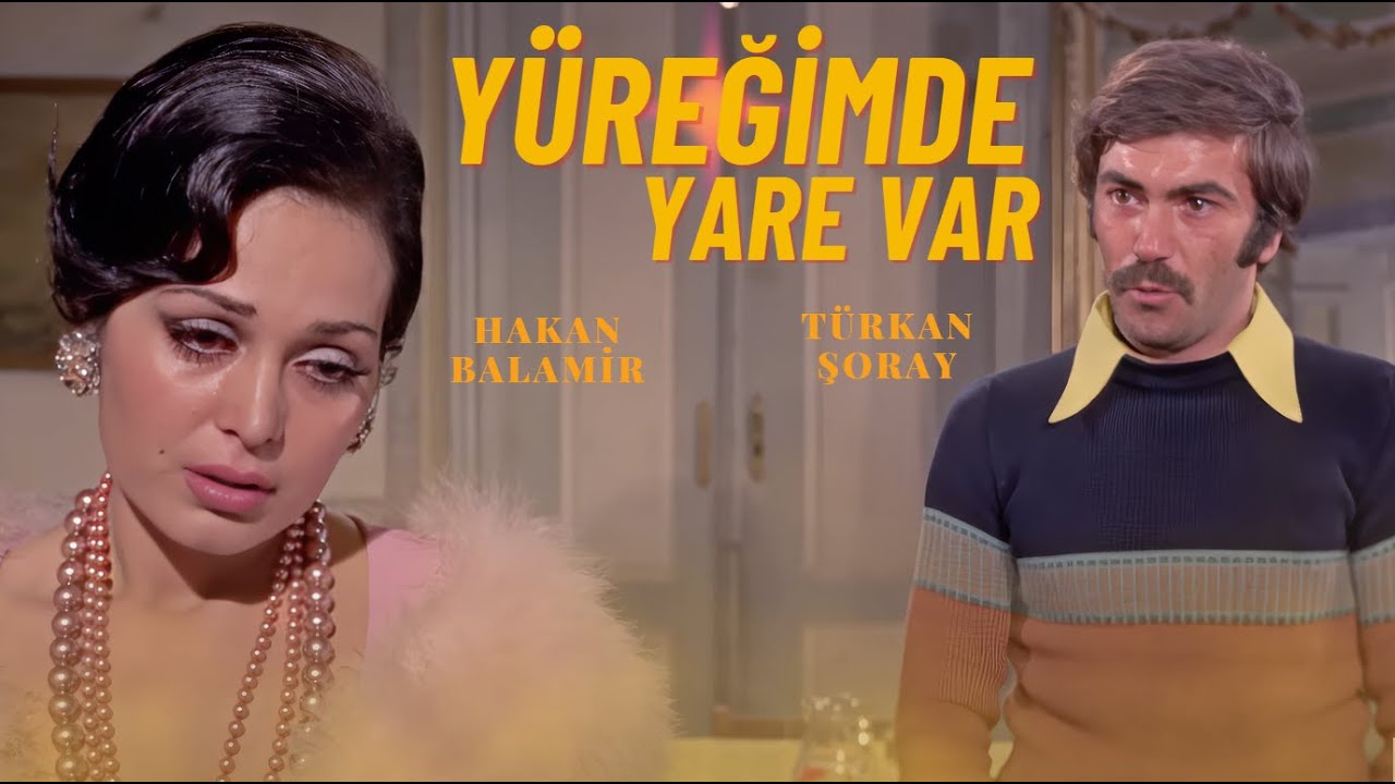 Yüreğimde Yare Var Türk Filmi | 4K ULTRA HD | Türkan Şoray | Hakan Balamir