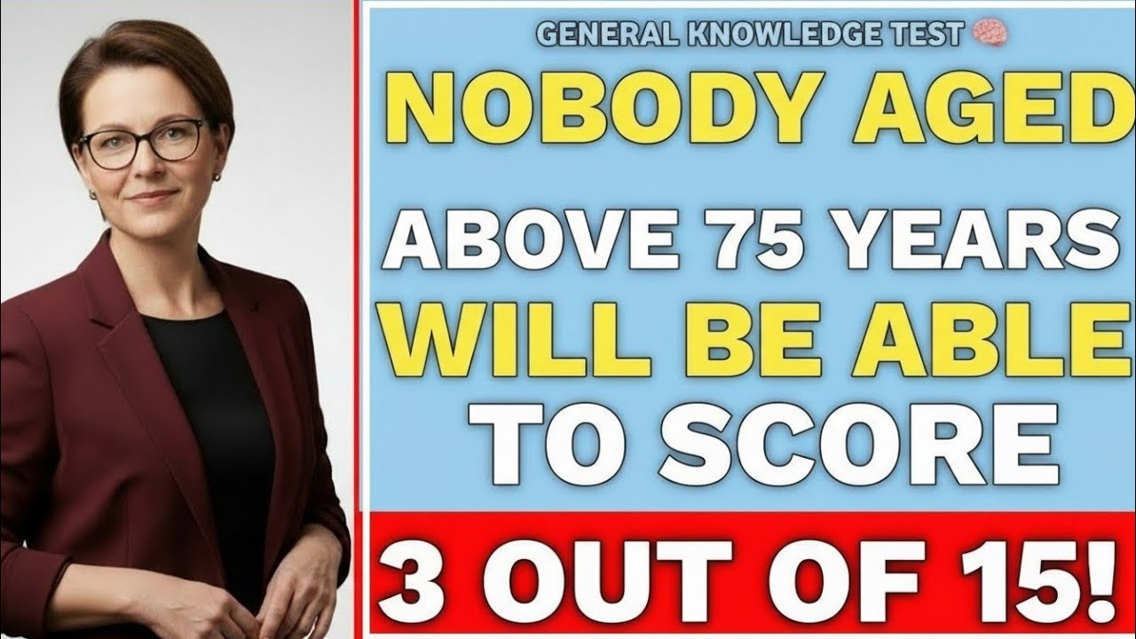 🔥 NOBODY AGED OVER 75 CAN GET 15 RIGHT ANSWERS IN THIS HARD QUIZ | General Knowledge Quiz 🔥