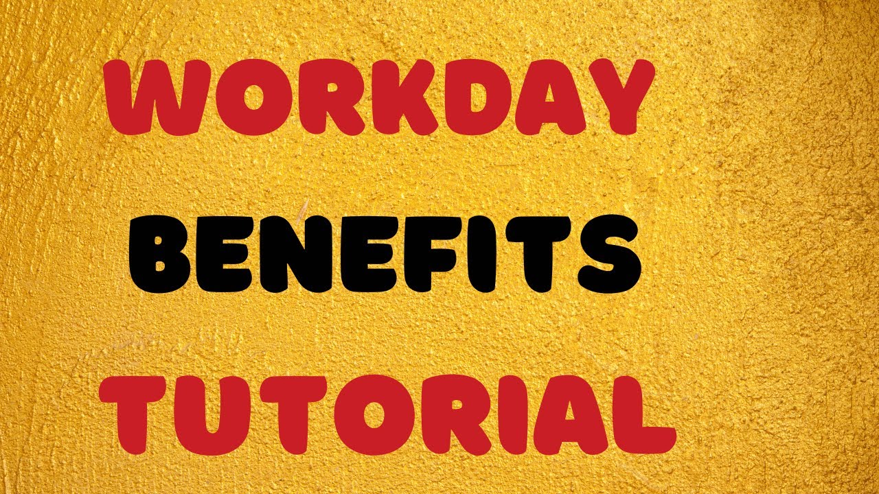 Workday benefits tutorial | Workday benefits demo | Workday benefits training | Workday benefits