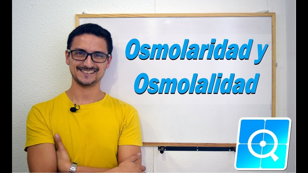 Cálculos Osmolaridad y Osmolalidad, La mejor explicación.