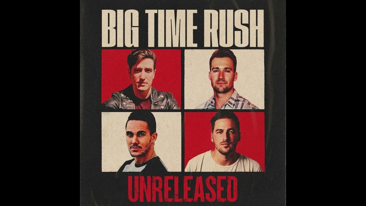 73 - Big Time Rush - Love Me Again (Early Mix)