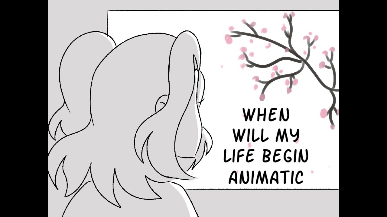 When Will My Life Begin -  Animatic