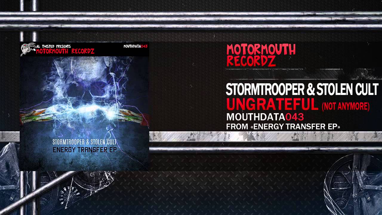 Stormtrooper & Stolen Cult - Ungrateful (not anymore) (Motormouth Recordz)