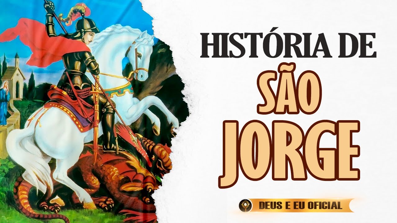 HISTÓRIA DE SÃO JORGE | O santo guerreiro