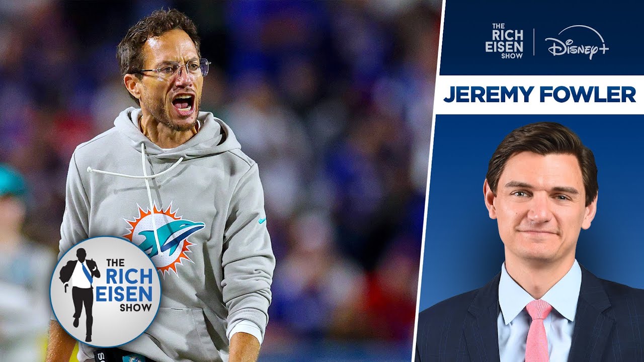 ESPN&rsquo;s Jeremy Fowler on How Hot the Hot Seat Is Under Dolphins HC Mike McDaniel | Rich Eisen Show