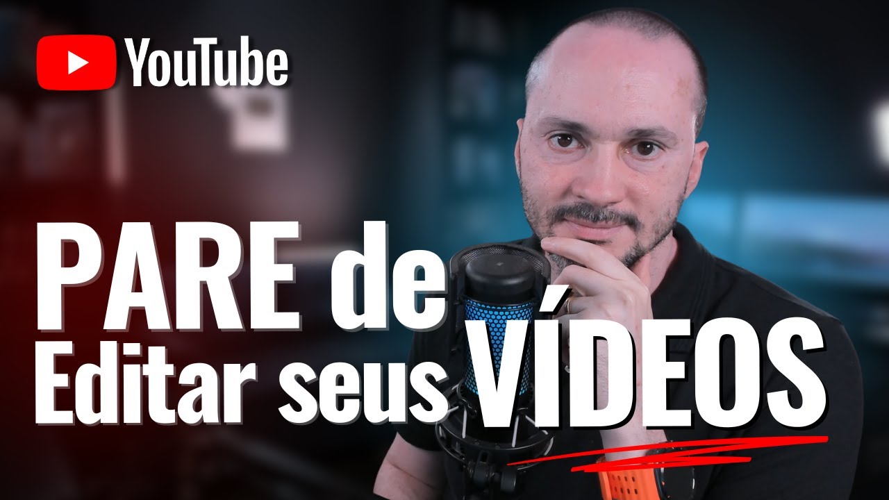 🛑 PAREI de Editar meus vídeos do YouTube (e você deveria fazer o mesmo)