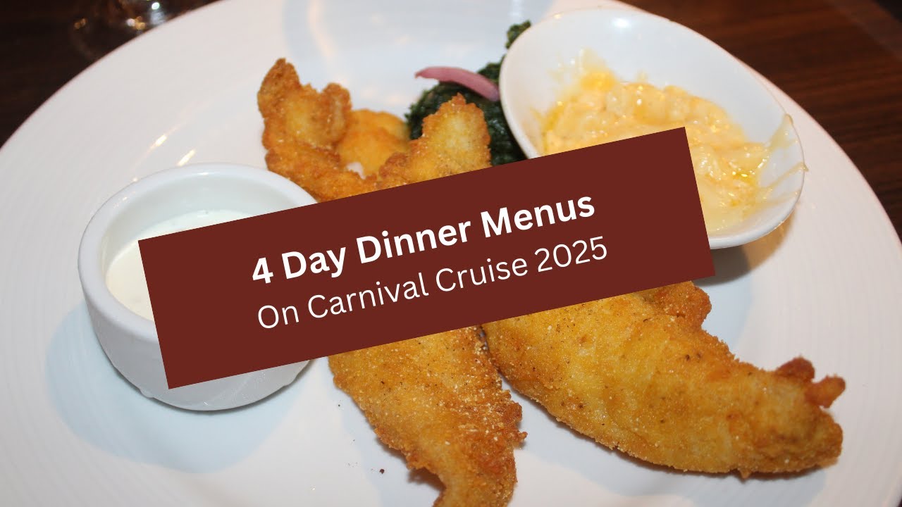 Carnival Cruise Dinner Menus For 4 Day Cruises 2025