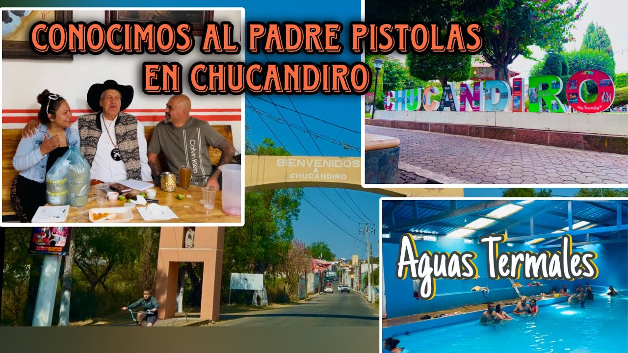 CHUCANDIRO Y SUS AGUAS TERMANLES 