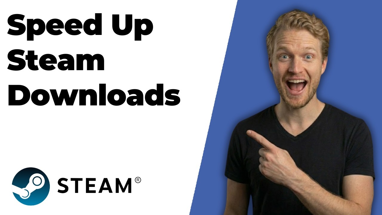 How To Speed Up Steam Downloads (2026 Easy Guide)