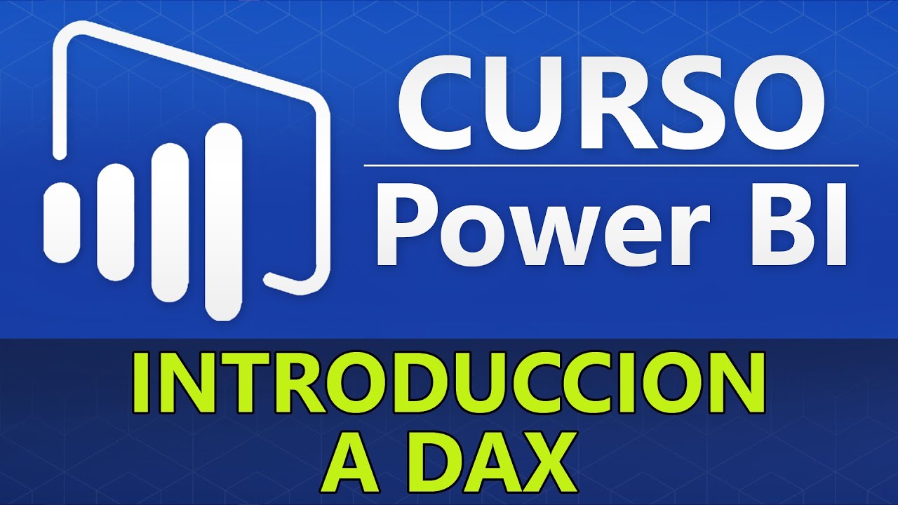 Curso Power BI - Introducción a DAX (10 de 16)