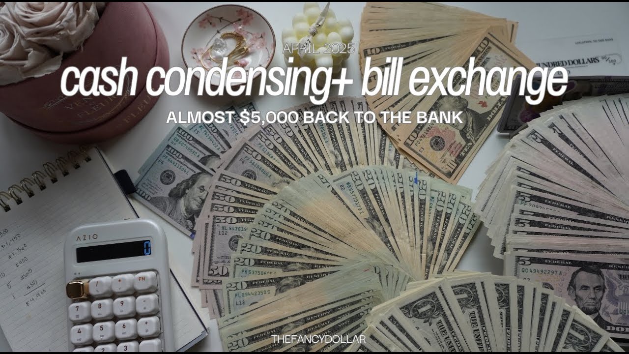 CASH CONDENSING + BILL EXCHANGE | HOW MUCH ??? $X,000 Back to the Bank