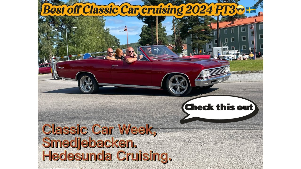 Best of Classic Car Cruising 2024😎🇸🇪PT3