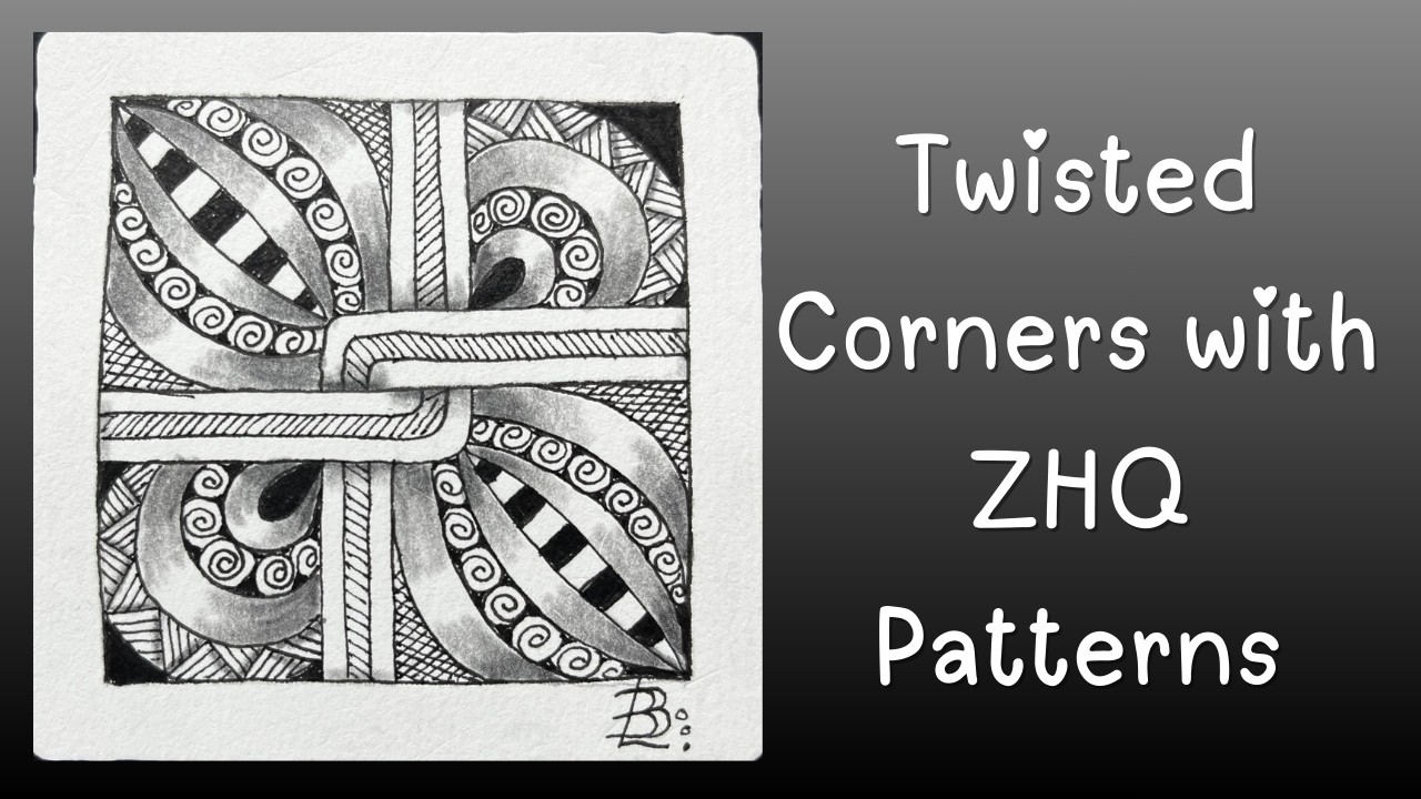Twisted Corners with Zentangle HQ Patterns