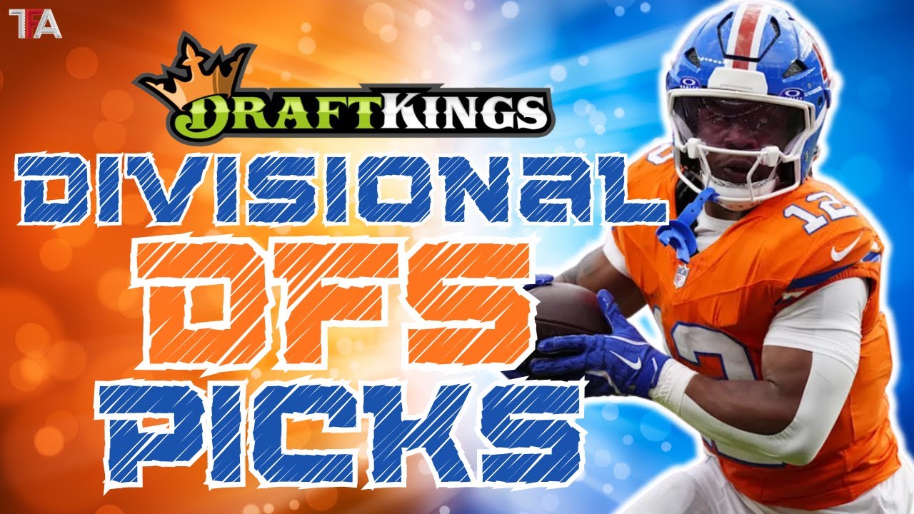 NFL DFS Divisional Round Picks, DFS Strategy, and Lineup Build