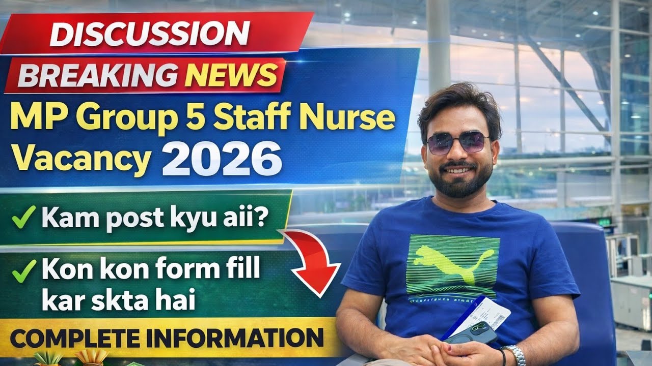 MP Group 5 Staff Nurse Vacancy 2026 😱 कम पोस्ट क्यों आई? | कौन-कौन फॉर्म भर सकता है #mpesb #nursing 