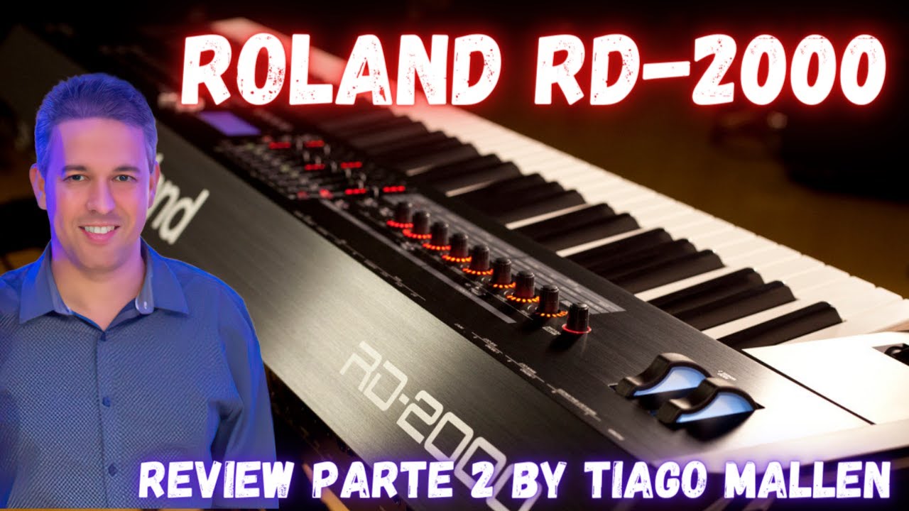 ROLAND RD-2000 (PARTE 2) - FACTORY PRESETS - REVIEW by TIAGO MALLEN #roland