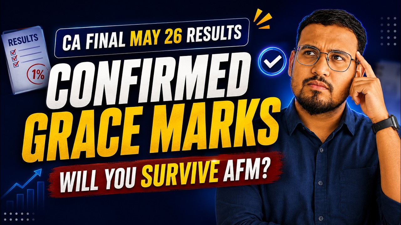 AFM Grace Marks & Expected Passing Percentage | CA Final May 26 Results
