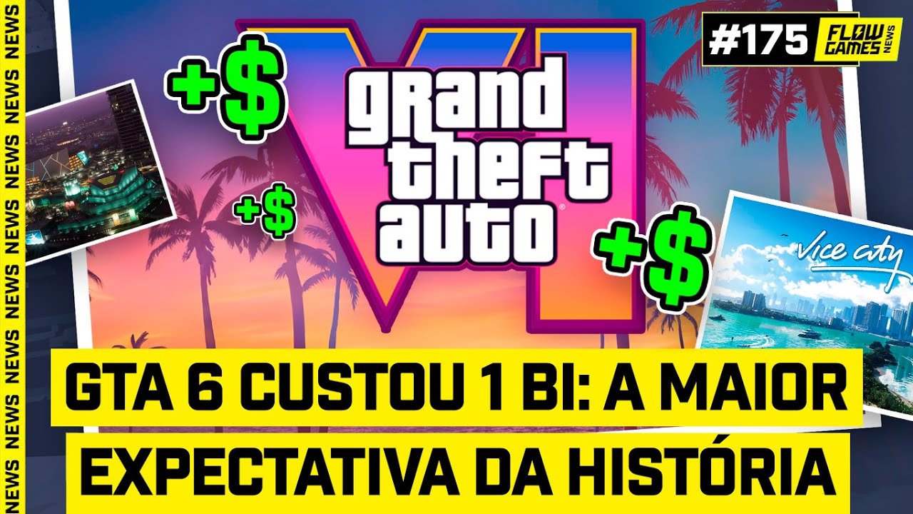 GTA 6 custou 1 BILHÃO e é A MAIOR EXPECTATIVA DA HISTÓRIA - #FGN #175