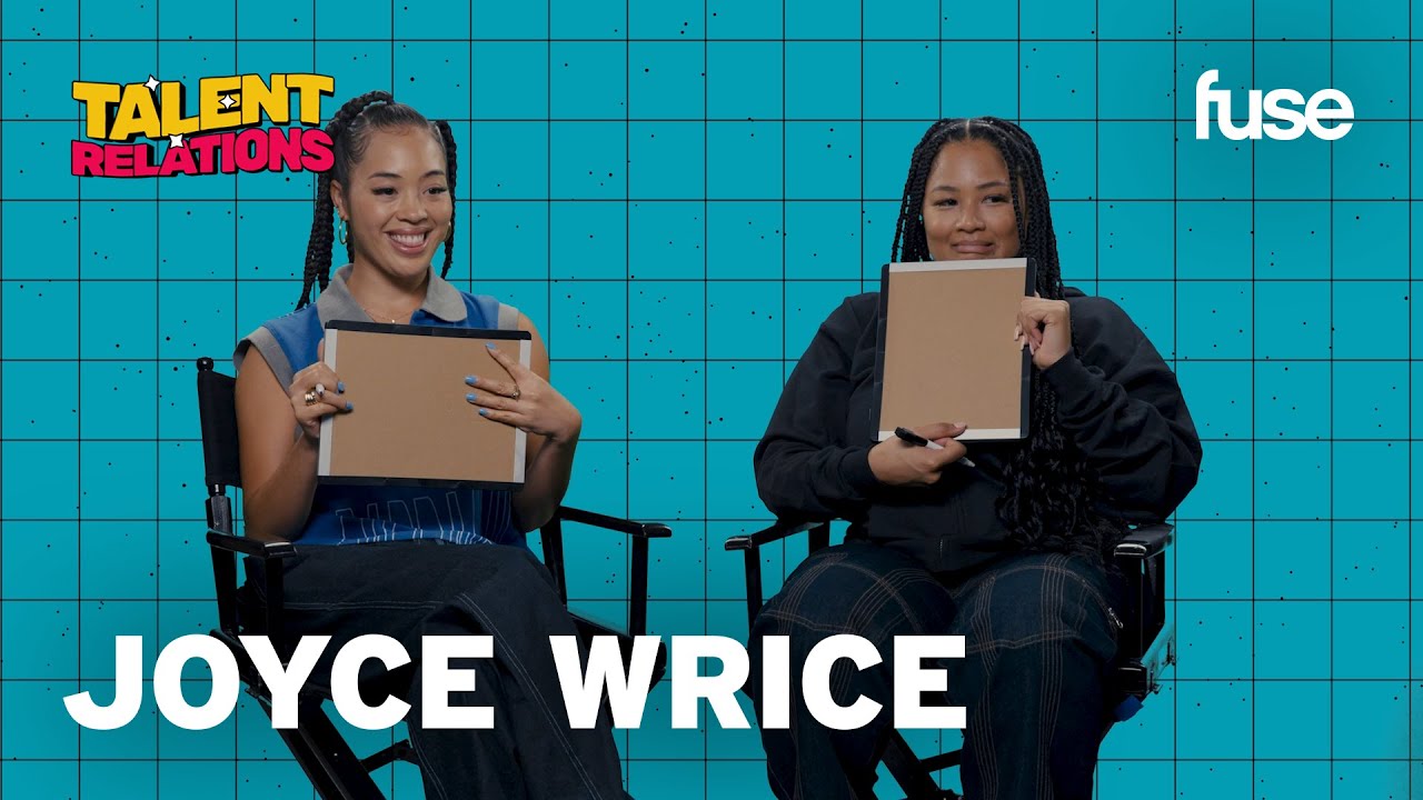 Joyce Wrice & Her Manager Test How Well They Know Each Other | Talent Relations | Fuse