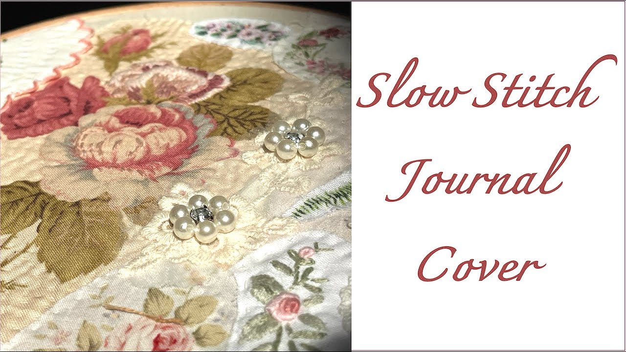 111. a slow stitch journal cover