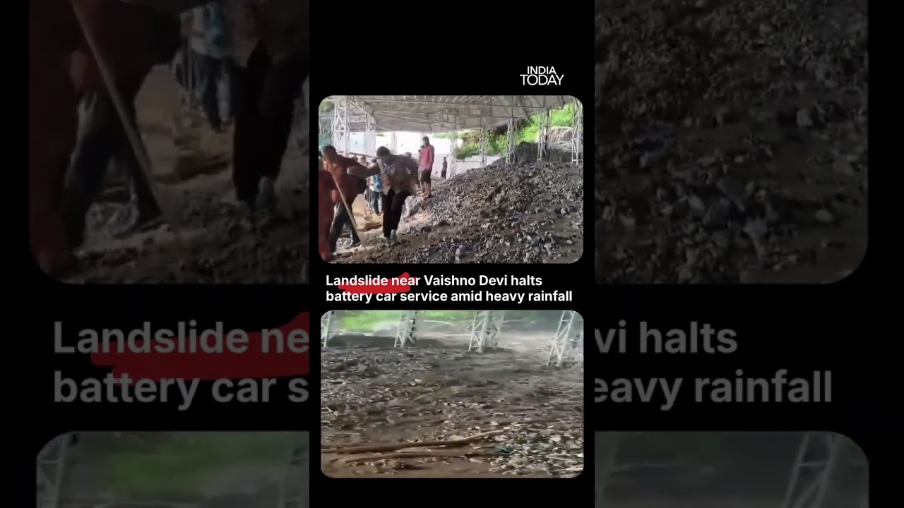 Landslide Near Vaishno Devi Halts Battery Car Service Amid Heavy Rain, No Injuries Reported