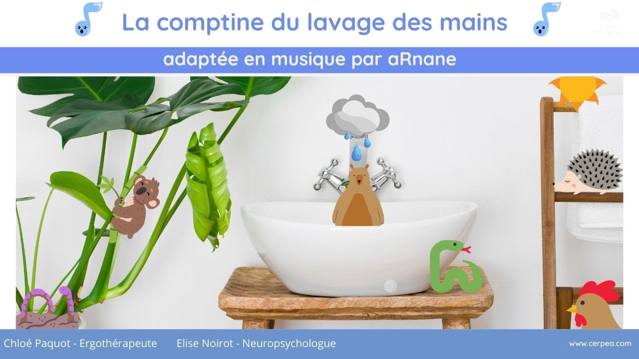 La comptine du lavage des mains ( Musique par aRnane)