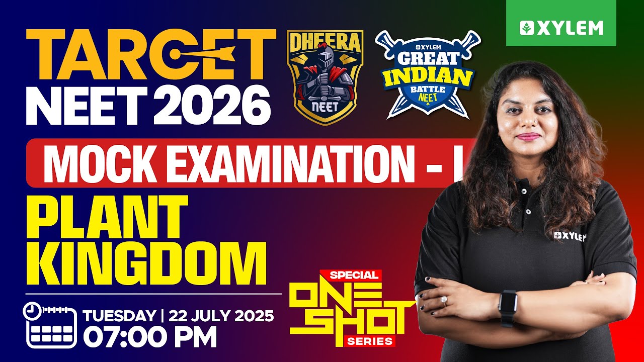 Target NEET 2026 - GIB: NEET Mock Examination - I | Special One Shot Series - Plant Kingdom | Xylem