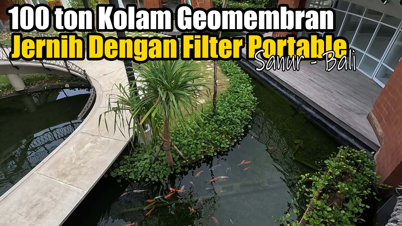 Sempat Keruh Kolam Ini Sekarang Jernih Dengan Filter Portable di Sanur - Bali