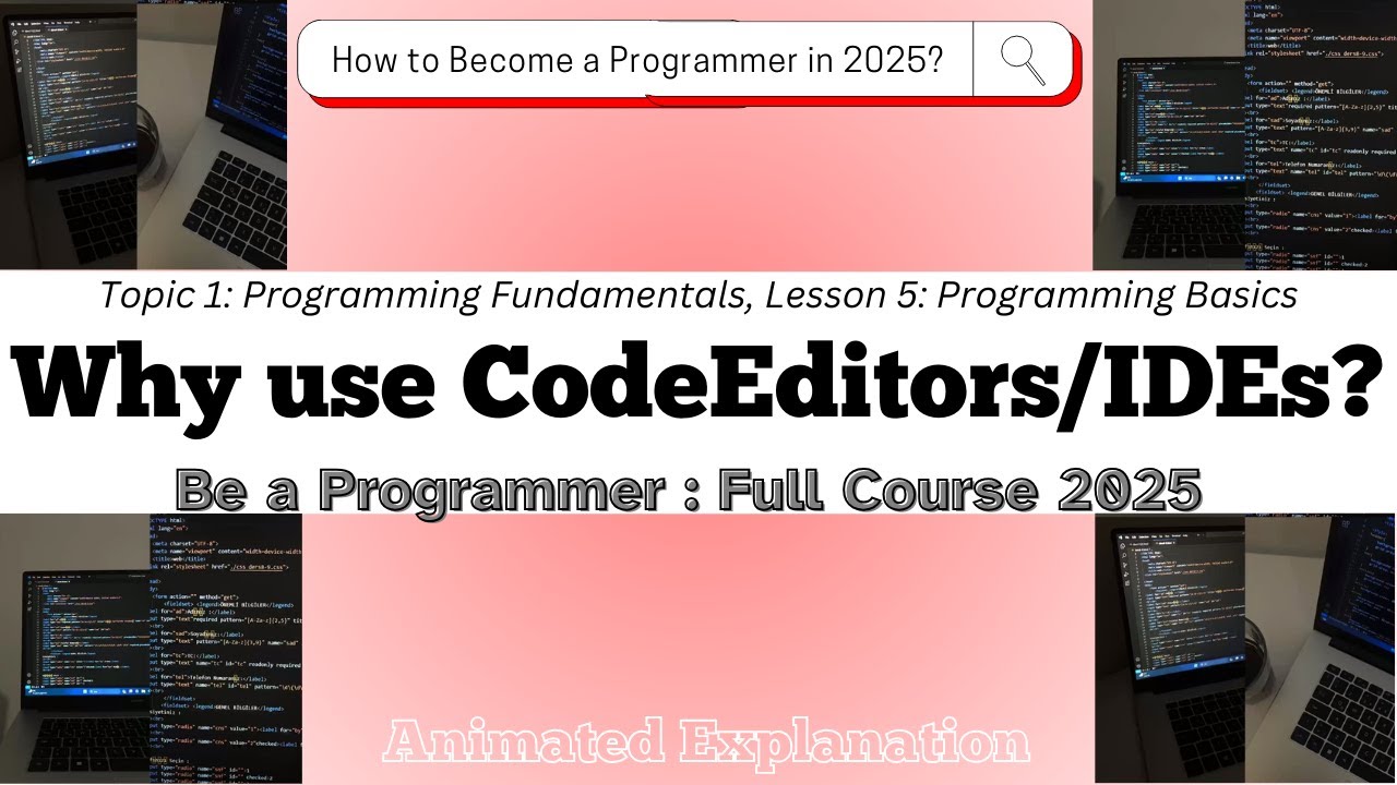 Why use Code Editors/IDEs? | Become Programmer Full Course 2025: Prog. Fundamentals #programmer