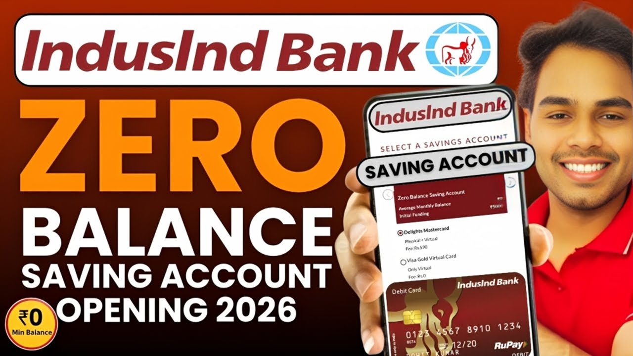 IndusInd Bank Account Opening Online | IndusInd Bank Zero Balance Account Opening Online 2026