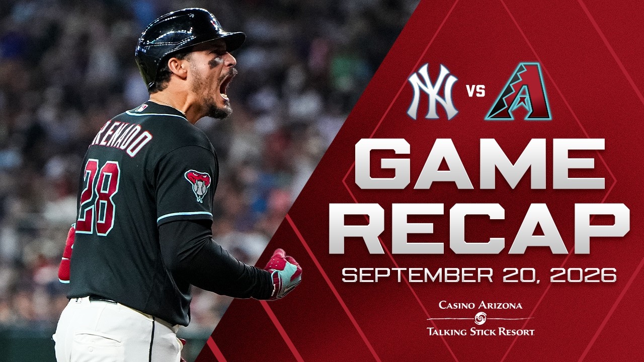 Yankees vs. D-backs Game Highlights (9/20/26) | MLB Highlights | Arizona Diamondbacks