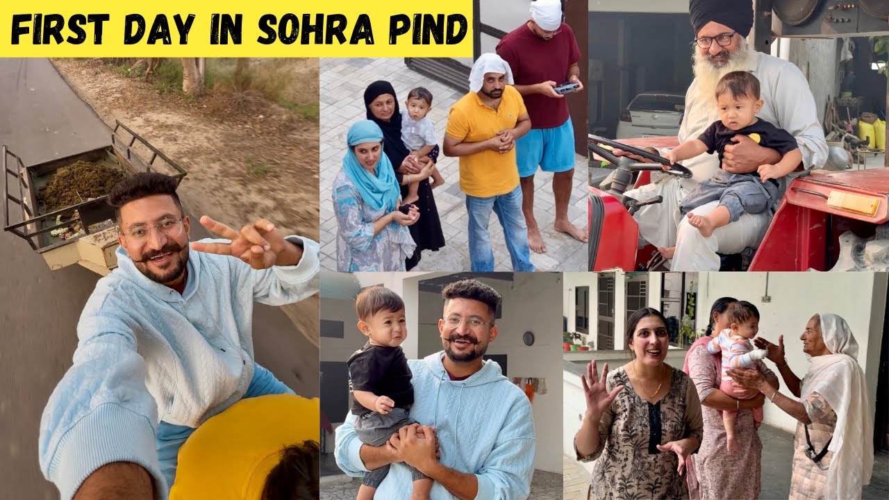 Sohra Pind ਦਾ ਪਹਿਲਾ ਦਿਨ | Sala Saab ਨਾਲ ਕਰਾਏ ਖੇਤੀ ਦੇ ਕੰਮ