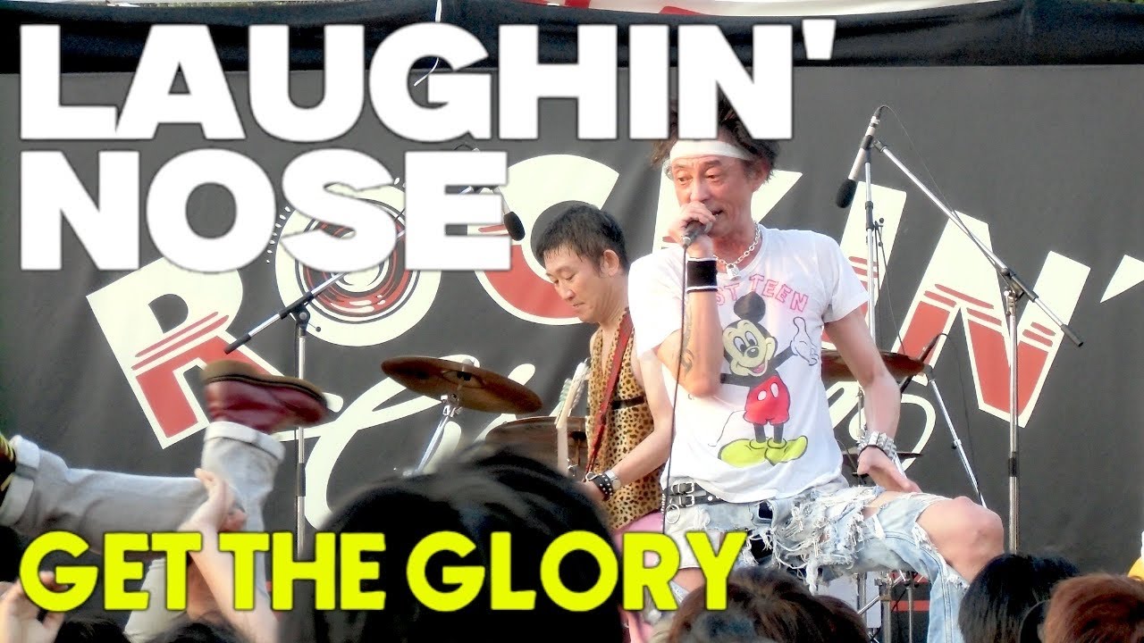 LAUGHIN' NOSE／GET THE GLORY