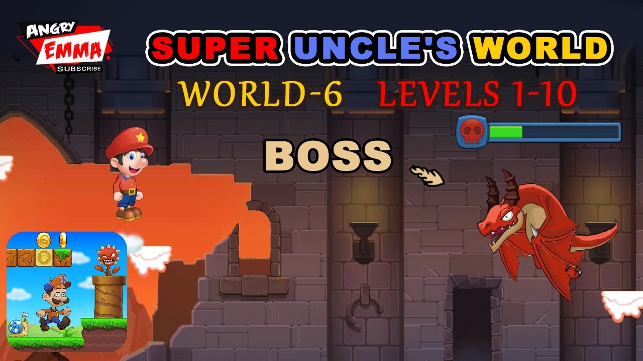 Super Uncle's World - World 6 Level 1-10 + BOSS
