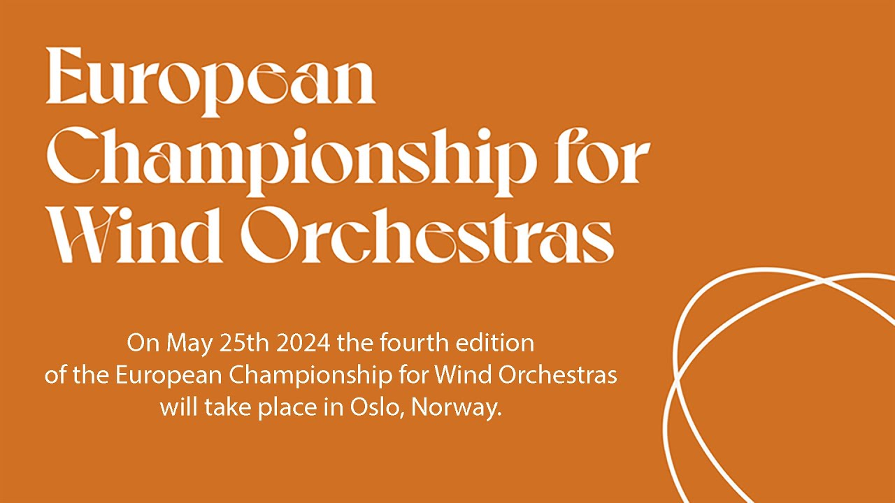 4th European Championship for Wind Orchestras. 2024