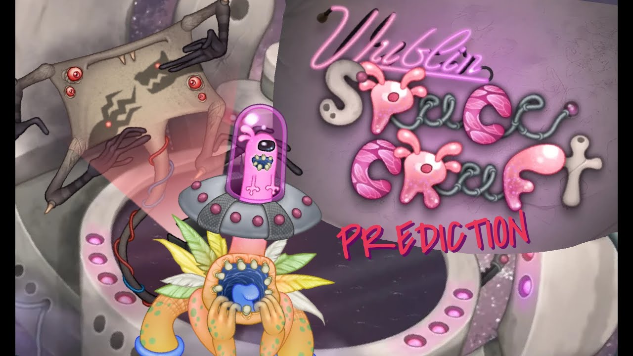 Wublin Spacecraft Wave 3 Prediction | | My Singing Monsters