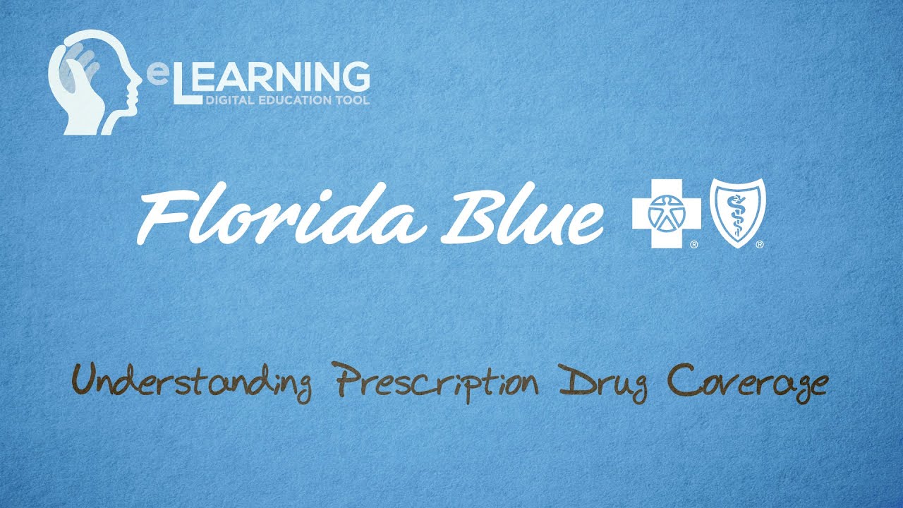 Understanding Prescription Drug Coverage