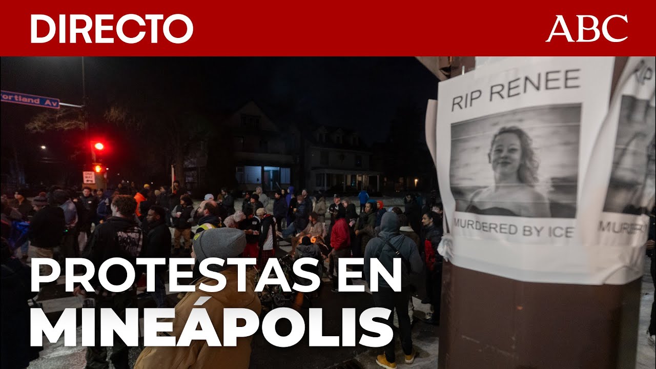 🔴 DIRECTO | Protestas en Mineápolis por el asesinato a tiros de una mujer por un agente migratorio