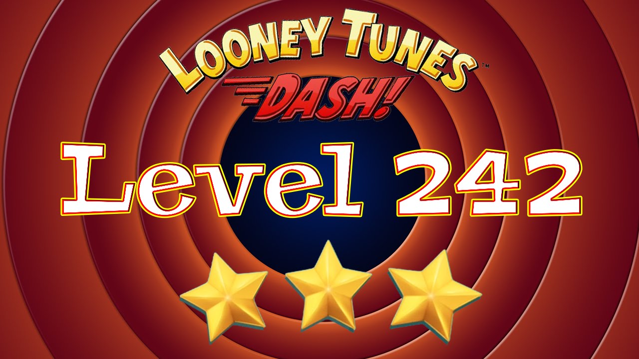 Looney Tunes Dash - Level 242 - 3 Stars