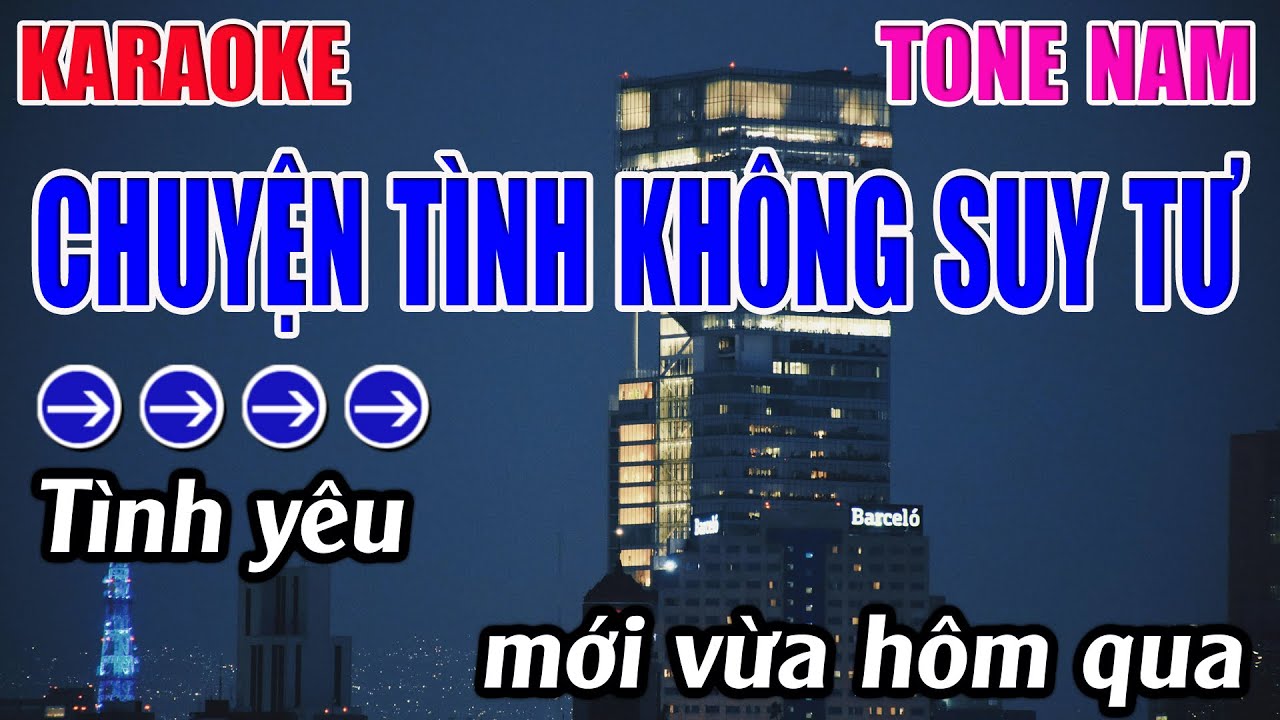 Chuyện Tình Không Suy Tư Karaoke Tone Nam Karaoke 9999 - Beat Mới