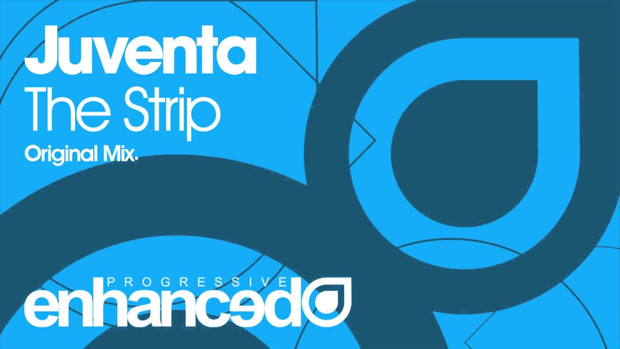 Juventa - The Strip (Original Mix) [OUT NOW]