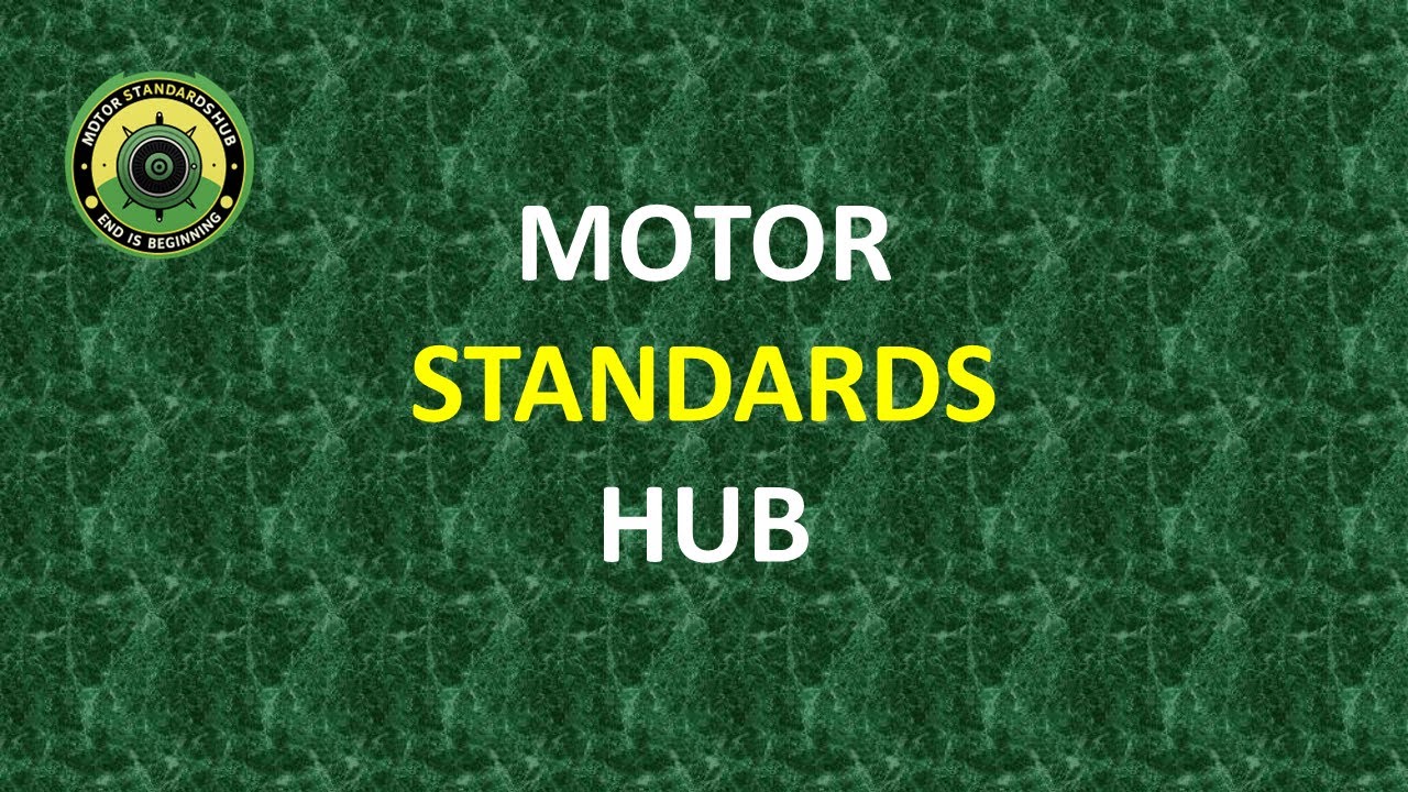 Motor Standards Hub | Connecting People, Inspiring Change | Intro