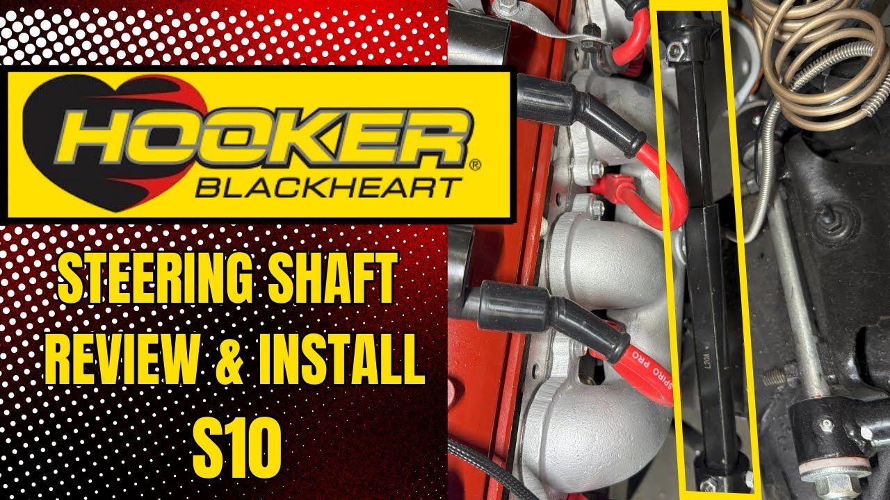 Hooker Blackheart Steering Shaft   Review and Install #hookerblackheart #holleyefi #lsswaptheworld