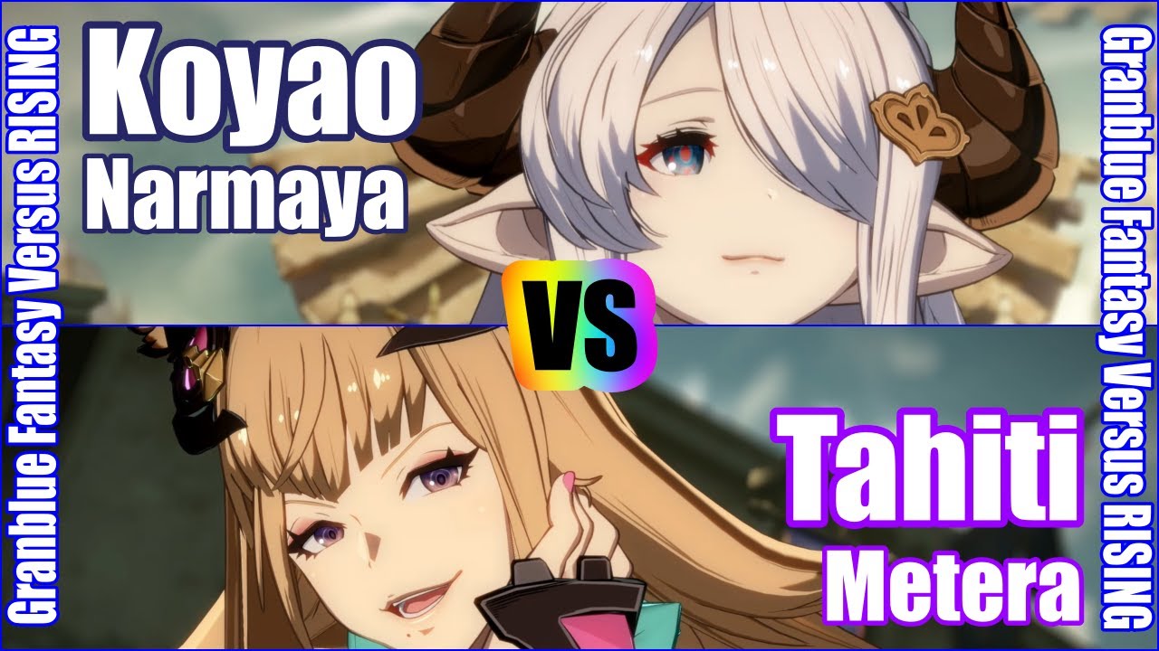 [GBVSR] (4K) Granblue Fantasy Versus Rising Rank match  Koyao (Narmaya) vs Tahiti (Metera)