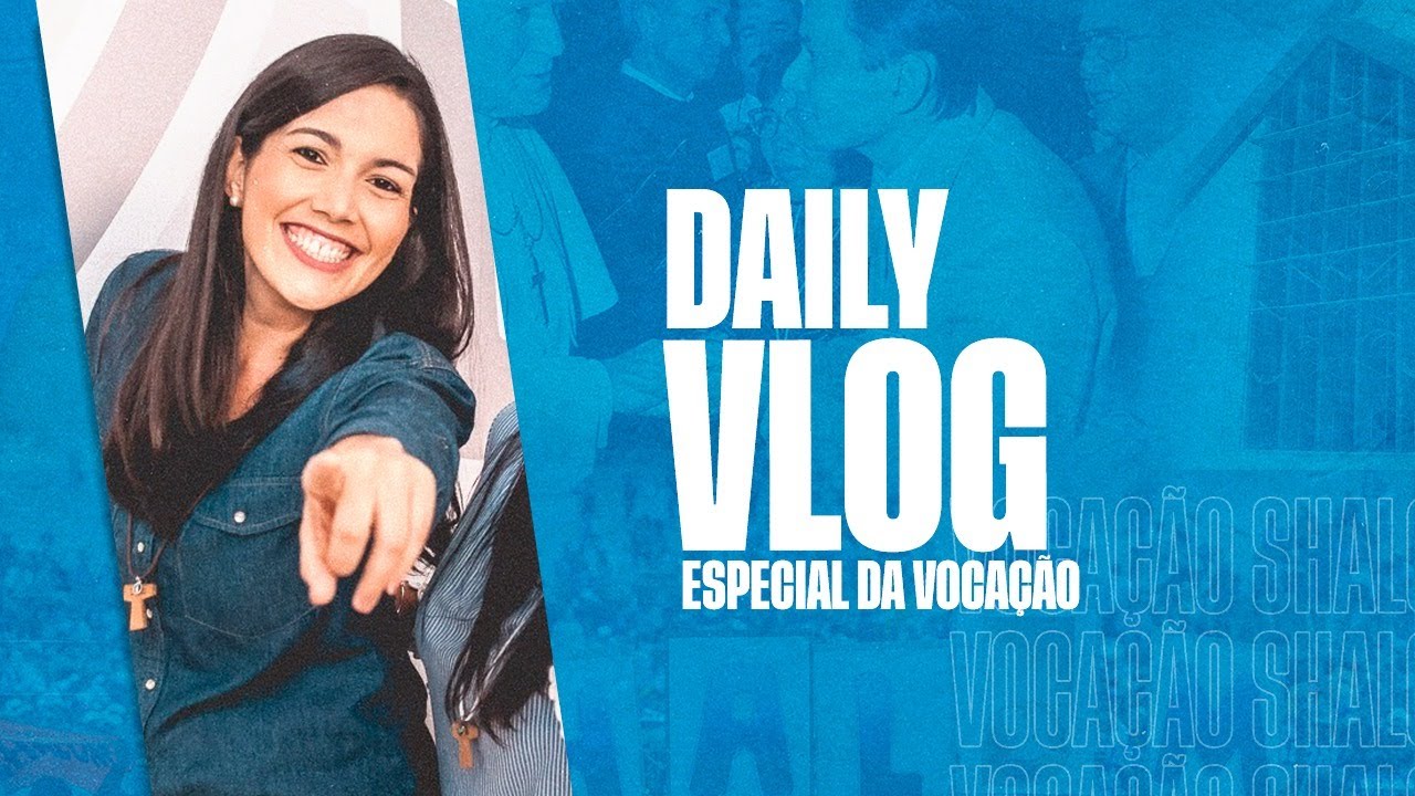 Daily Vlog SH - Missionária da Comunidade de Vida