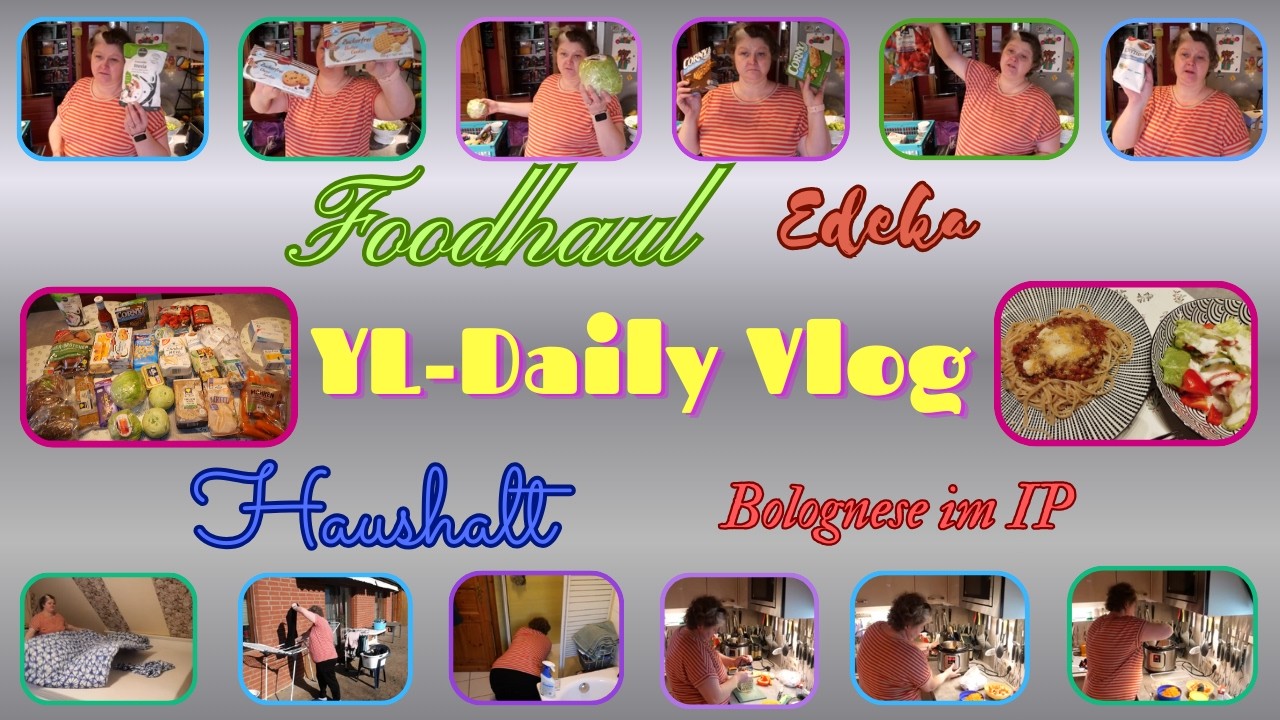 XL-Daily Vlog / Edeka-Foodhaul / Bolognese im IP / Haushalt / Leben verändern ist sehr schwer