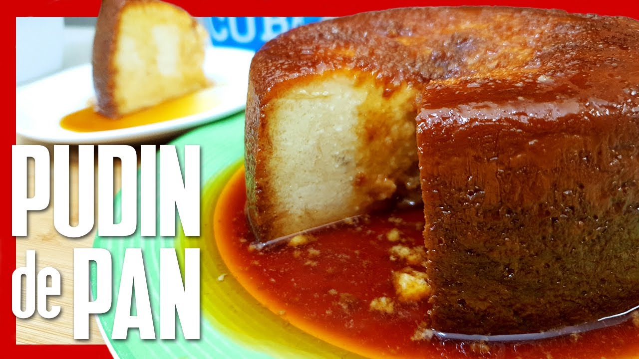 😋 Cómo Hacer PUDIN DE PAN ► RAPIDO Y FACIL al Estilo Cubano
