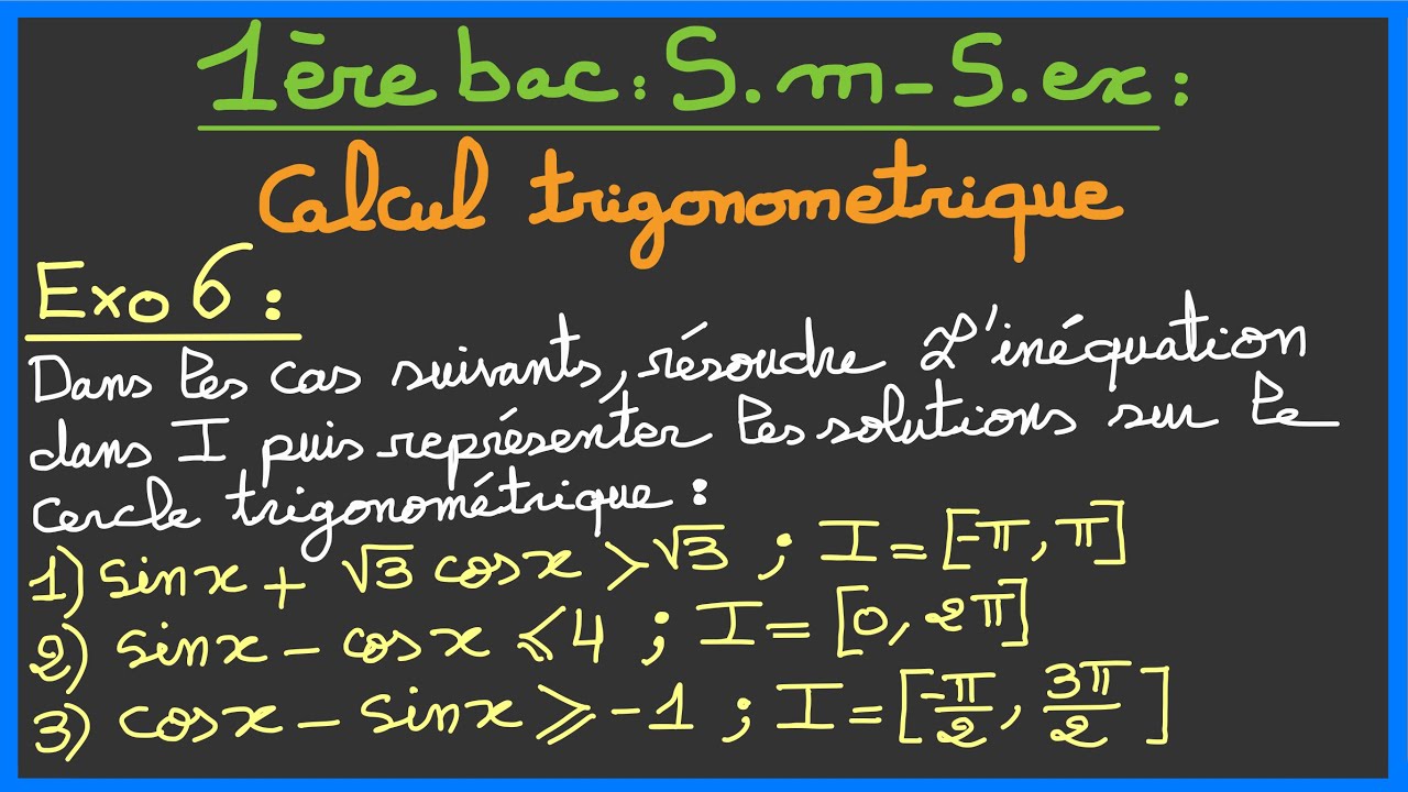 1ère bac S.ex et S.m : Calcul trigonométrique - Exercice 6